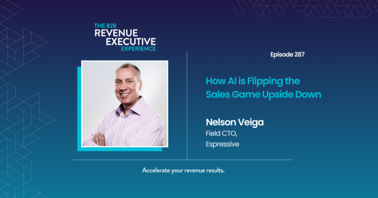 How AI is Flipping the Sales Game Upside Down with Nelson Veiga