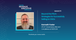 Guest Kenneth Foster on The B2B Rev Exec Experience Podcast