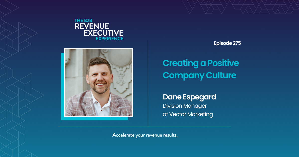 Creating a Positive Company Culture with Dane Espegard