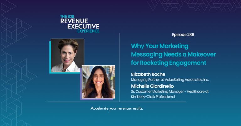 Why Your Marketing Messaging Needs a Makeover for Rocketing Engagement with Michelle Giardinello and Elizabeth Roche