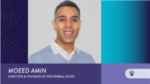 Moeed Amin Director & Founder of Proverbial Door