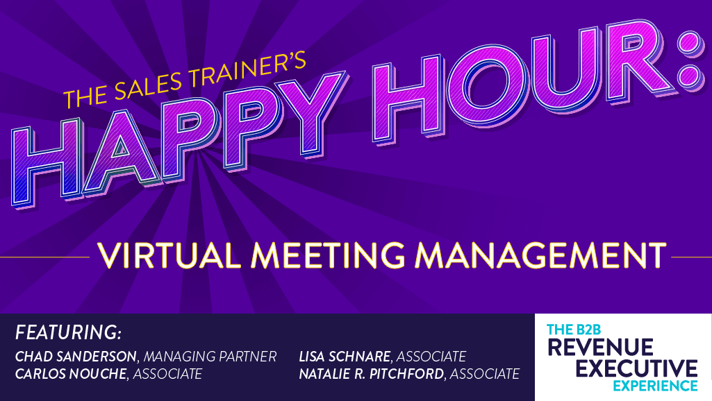 The Sales Trainer’s Happy Hour: Virtual Selling