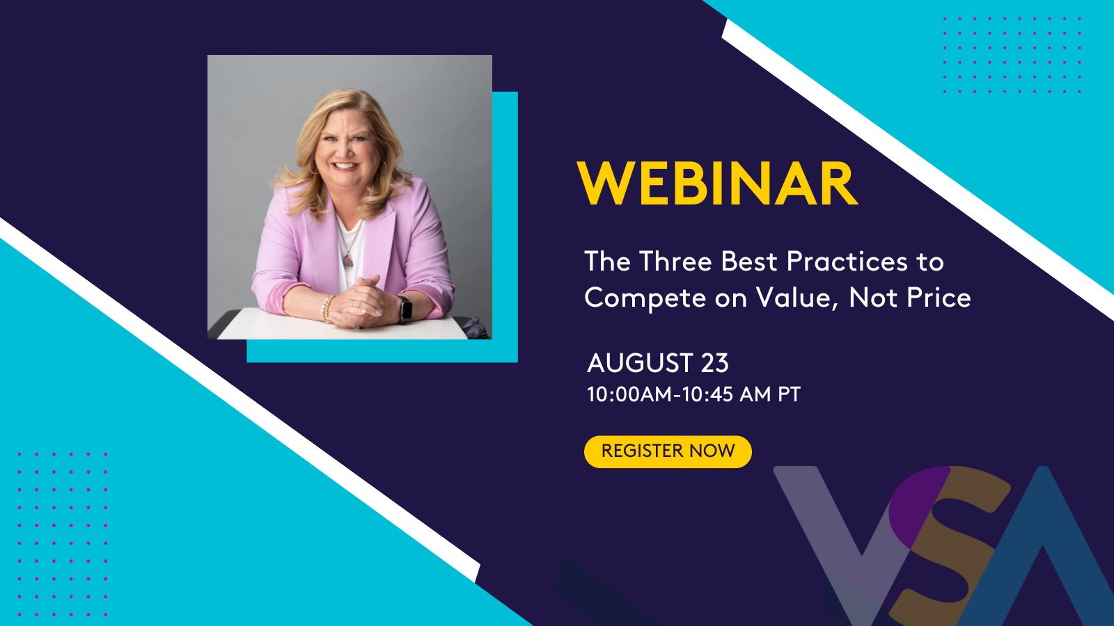 Value Selling: The Three Best Practices to Compete on Value, Not Price