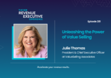Unleashing the Power of Value Selling with Julie Thomas