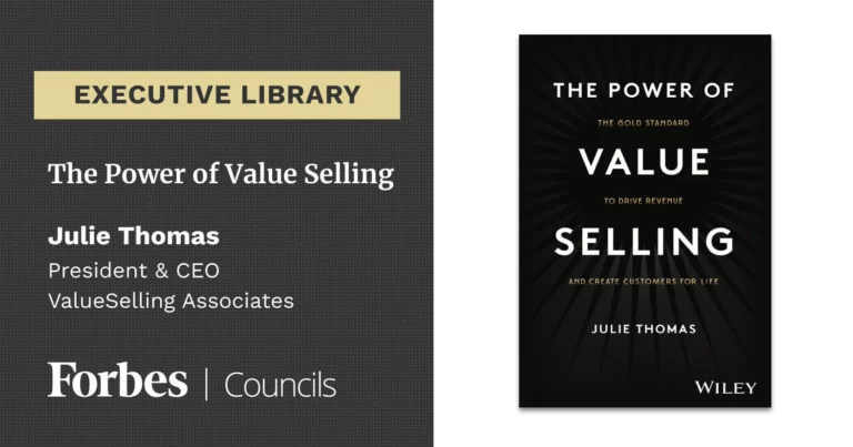 The Power of Value Selling: The Gold Standard to Drive Revenue and Create Customers for Life